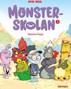 Monsterskolan 1 - Klassens flopp!