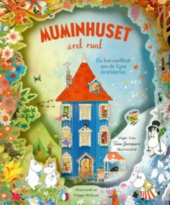 Muminhuset året runt - en karusellbok om de fyra årstiderna