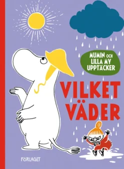 Mumin och Lilla My upptäcker: Vilket väder