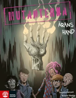 Mutanterna - Ärans hand