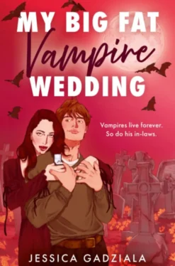 My Big Fat Vampire Wedding