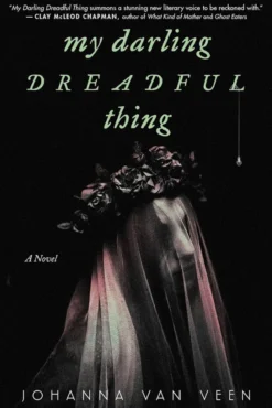 My Darling Dreadful Thing