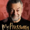My Pressures - The Bizarrely True Story of Andy Serkis