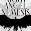 Night Angel Nemesis