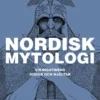 Nordisk mytologi - Vikingatidens gudar och hjältar