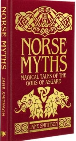Norse Myths - Magical Tales of the Gods of Asgard