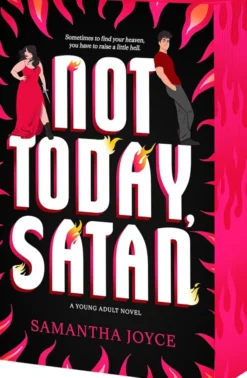 Not Today, Satan
