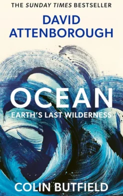 Ocean - Earth's Last Wilderness