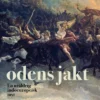 Odens jakt - en uråldrig indoeuropeisk myt