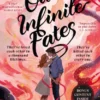 Our Infinite Fates