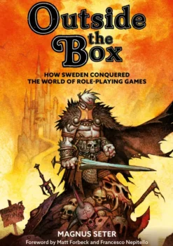 Outside the Box: How Sweden Conquered the World of Role-Playing Games