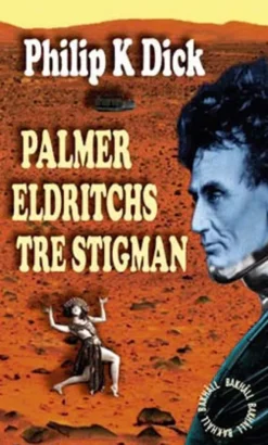 Palmer Eldritchs tre stigman