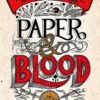 Paper & Blood