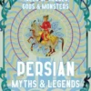 Persian Myths & Legends
