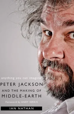 Peter Jackson and the Making of Middle Earth