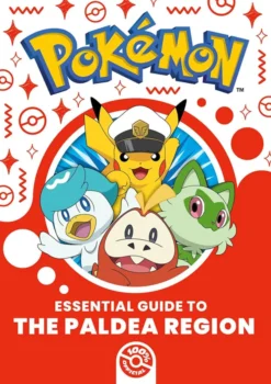 Pokémon: Essential Guide to the Paldea Region