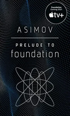 Prelude to Foundation