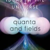 Quanta and Fields