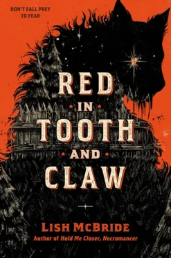 Red in Tooth and Claw