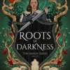 Roots of Darkness