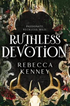 Ruthless Devotion