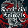 Sacrificial Animals