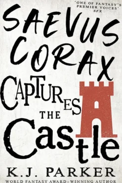 Saevus Corax Captures the Castle