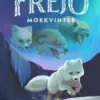 Sagan om Frejo - Mörkvinter