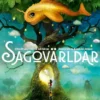 Sagovärldar - 13 berättelser från när och fjärran