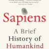 Sapiens: A Brief History of Humankind