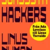 Schyssta hackers - från Ada Lovelace till Linus Torvalds