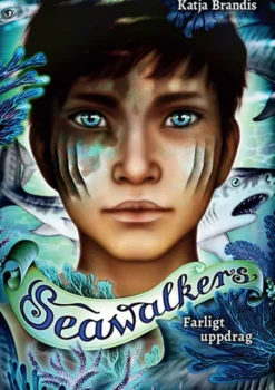 Seawalkers 1- Farligt uppdrag