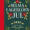 Selma Lagerlöfs jul - 24 berättelser