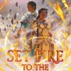 Set Fire to the Gods