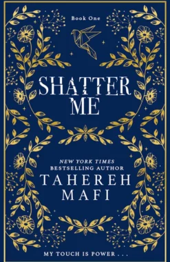 Shatter Me
