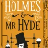 Sherlock Holmes and Mr Hyde