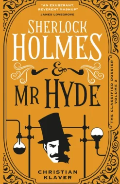 Sherlock Holmes and Mr Hyde