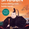 Shogun : Generalerna som ledde Japan