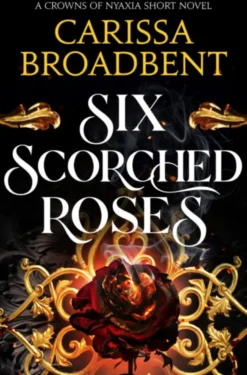 Six Scorched Roses