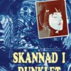 Skannad i dunklet