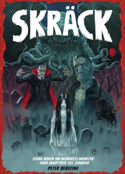 Skräck - stora boken om mörkrets monster