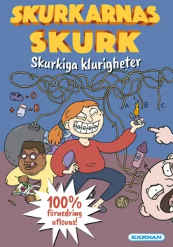 Skurkarnas skurk - Skurkiga klurigheter