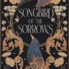 Songbird of the Sorrows