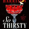 So Thirsty