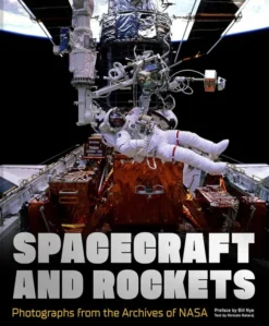 Spacecraft and Rockets - Photographs from the Archives of Nasa