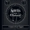Spirits of the Otherworld