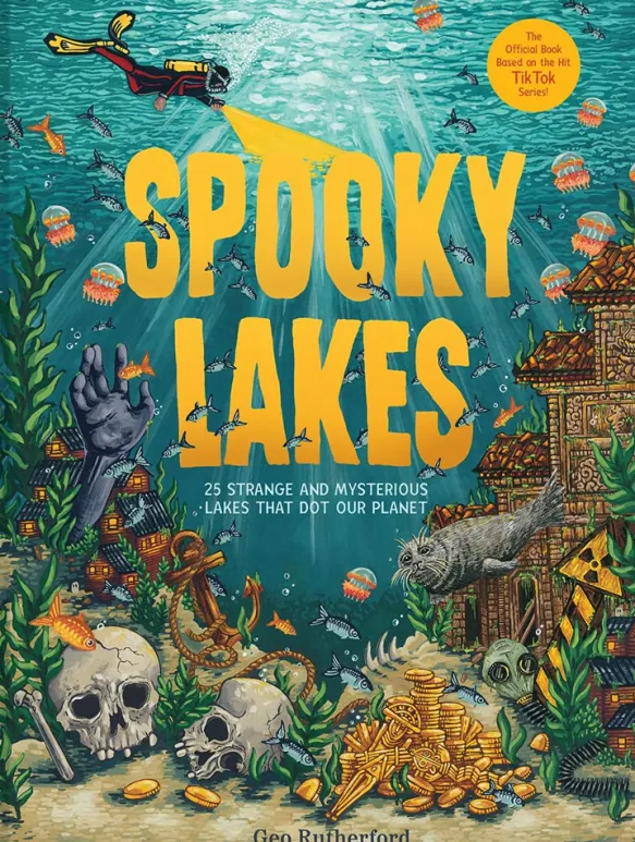Spooky Lakes - 25 Strange and Mysterious Lakes that Dot Our Planet