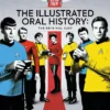 Star Trek: The Illustrated Oral History: The Original Cast