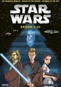 Star Wars. Episod I-III grafisk roman