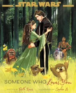 Star Wars: Someone Who Loves You